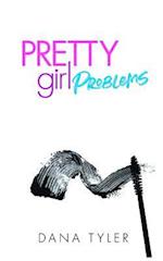 Pretty Girl Problems