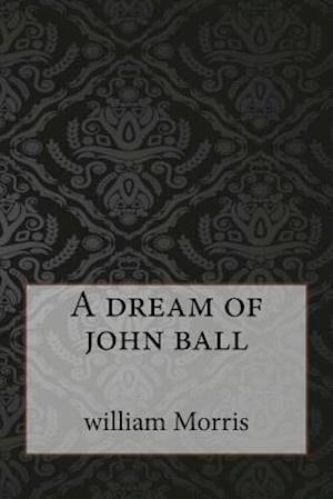 A Dream of John Ball