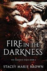 Fire in the Darkness