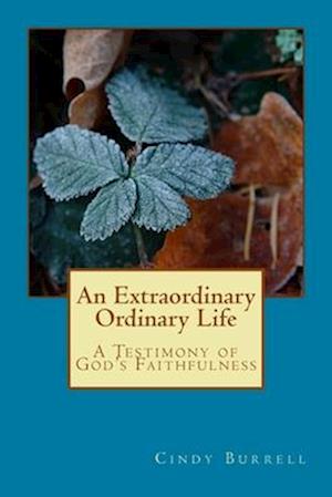 An Extraordinary Ordinary Life