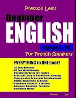 Preston Lee's Beginner English Lesson 1 - 20 for French Speakers