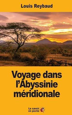 Voyage Dans L'Abyssinie Meridionale