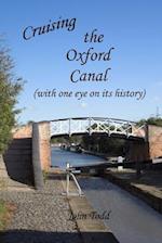 Cruising the Oxford Canal (with One Eye on Its History)