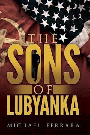 The Sons of Lubyanka