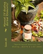 Manual of Healing Herbal Elements!