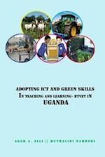 Adopting Ict and Green Skills in Teaching and Learning