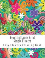 Beautiful Large Print Simple Flowers