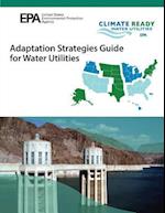 Adaptation Strategies Guide for Water Utlities