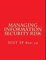 Nist Sp 800-39 Managing Information Security Risk