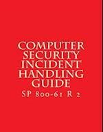 Sp 800-61 R 2 Computer Security Incident Handling Guide