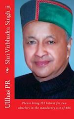 Shri Virbhadra Singh Ji