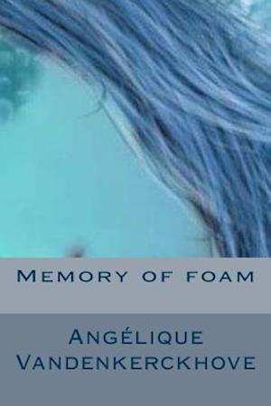 Memory of Foam