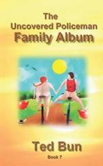 The Uncovered Policeman - Family Album 