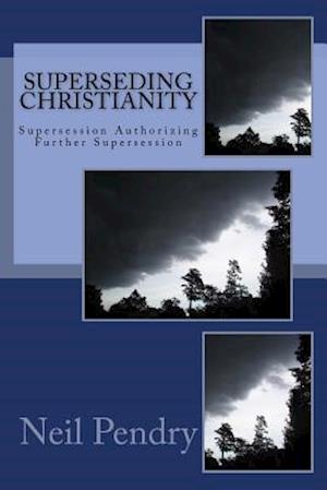 Superseding Christianity