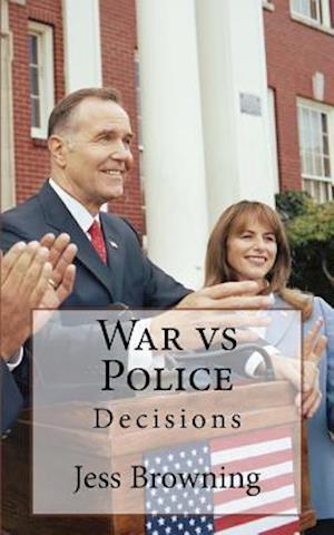 War Vs Police