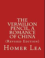 The Vermilion Pencil, a Romance of China