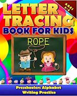 Letter Tracing Book for Kids Ages 3-5