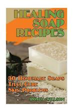 Healing Soap Recipes