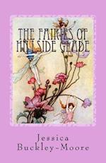 The Fairies of Hillside Glade