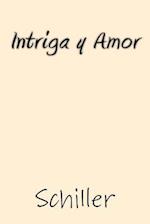 Intriga y Amor (Spanish Edition)