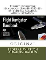 Flight Navigator Handbook (Faa-H-8083-18). by