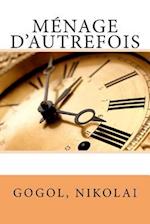 Menage D'Autrefois