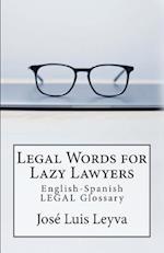 Legal Words for Lazy Lawyers