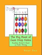 Big Book of Gum Drop Notes - Book One