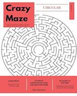 Circular Crazy Maze