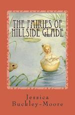 The Fairies of Hillside Glade