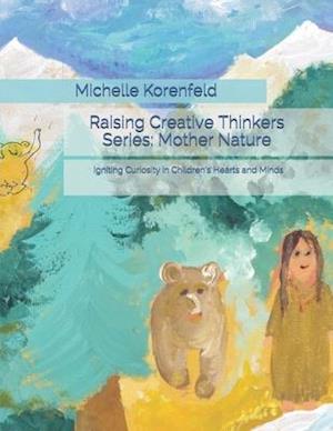 Raising Creative Thinkers Series