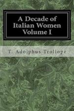 A Decade of Italian Women Volume I