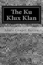 The Ku Klux Klan