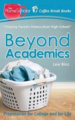 Beyond Academics: Preparation for College and for Life 