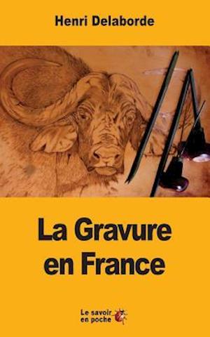 La Gravure En France