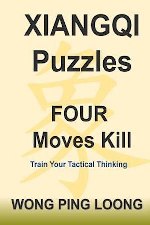 Xiangqi Puzzles Four Moves Kill