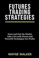 Futures Trading Strategies