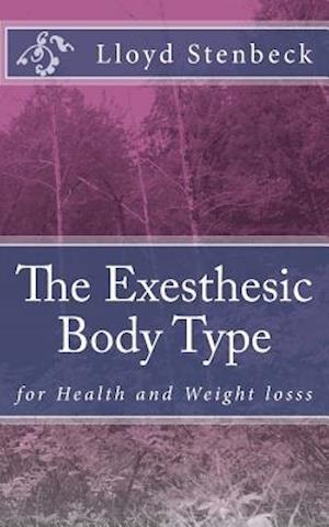 The Exesthesic Body Type