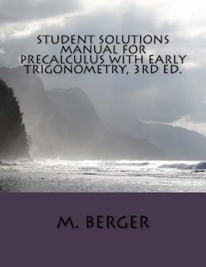 Student Solutions Manual for Precalculus with Early Trigonometry, 3rd Ed.