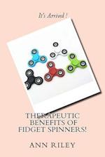 Therapeutic Benefits of Fidget Spinners!