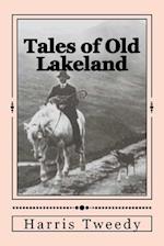 Tales of Old Lakeland