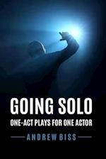 Going Solo: One-Act Plays for One Actor 