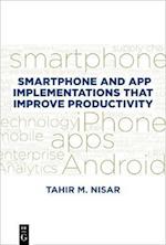 Smartphone and App Implementations that Improve Productivity