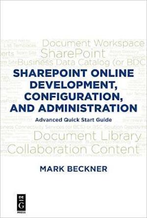 SharePoint Online Development, Configuration, and Administration