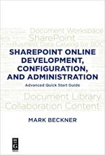 SharePoint Online Development, Configuration, and Administration