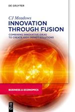 INNOVATION THROUGH FUSION