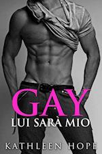 Gay: Lui Sara Mio
