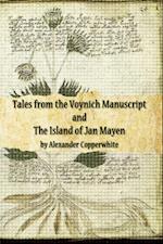 Tales from the Voynich Manuscript and The Island of Jan Mayen