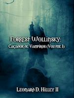Forrest Wollinsky: Caçador de Vampiros (Volume I)