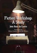 Fiction Workshop: A Study
